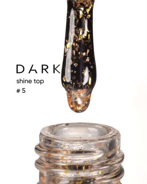 DARK Shine Top 05, 10 ml