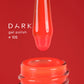 Dark 105 Gel polish TPO Free (new collection), 10 ml