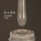 Dark 133 Gel polish TPO Free (new collection), 10 ml