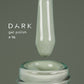 Dark 96 Gel polish TPO Free (new collection), 10 ml