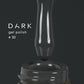 Dark 30 Gel polish (new collection), 10 ml
