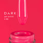 Dark 50 Gel polish TPO Free (new collection), 10 ml
